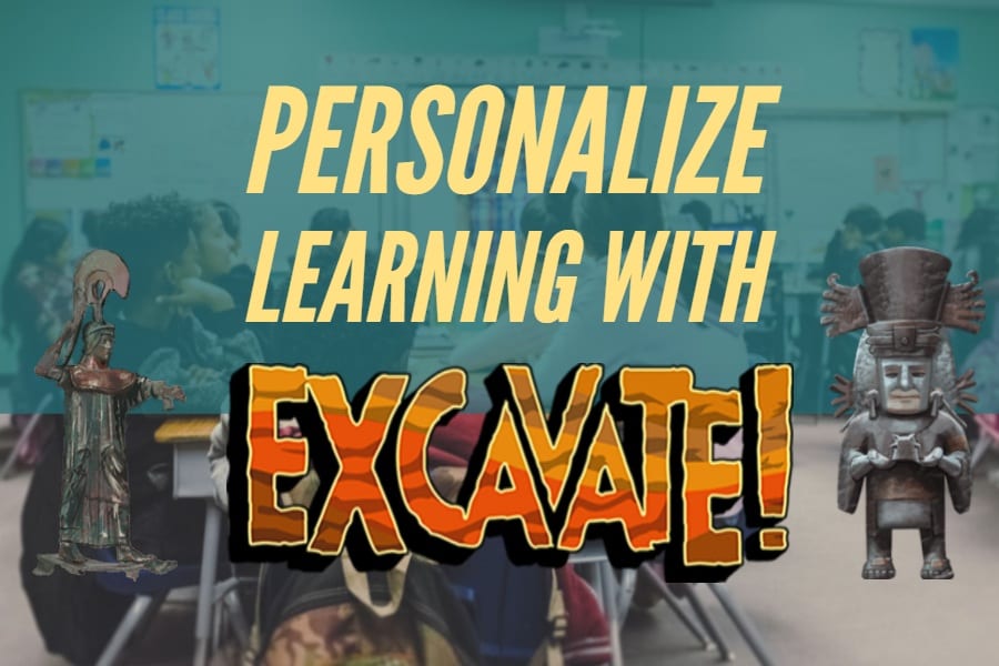Personalizing learning with Excavate! social studies world history game