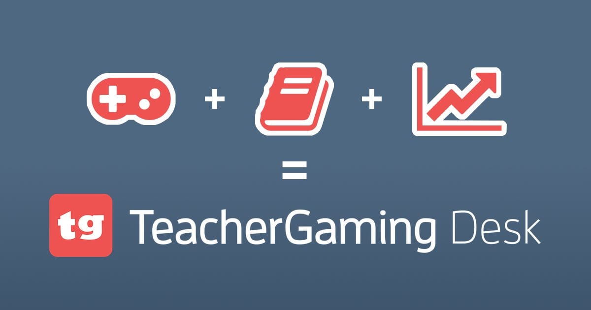 TeacherGaming Desk for teachers and students in game based learning